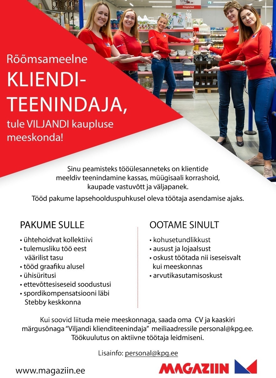 KPG Kaubanduse OÜ Viljandi Magaziin klienditeenindaja (tähtajaline, lapsehoolduspuhkusel oleva töötaja asendamiseks)
