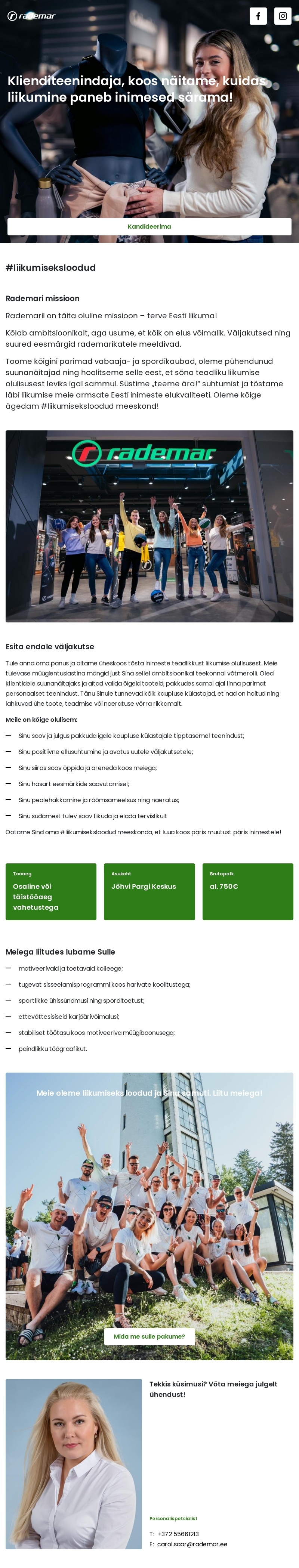 Rademar OÜ Klienditeenindaja, koos näitame, kuidas liikumine paneb inimesed särama!