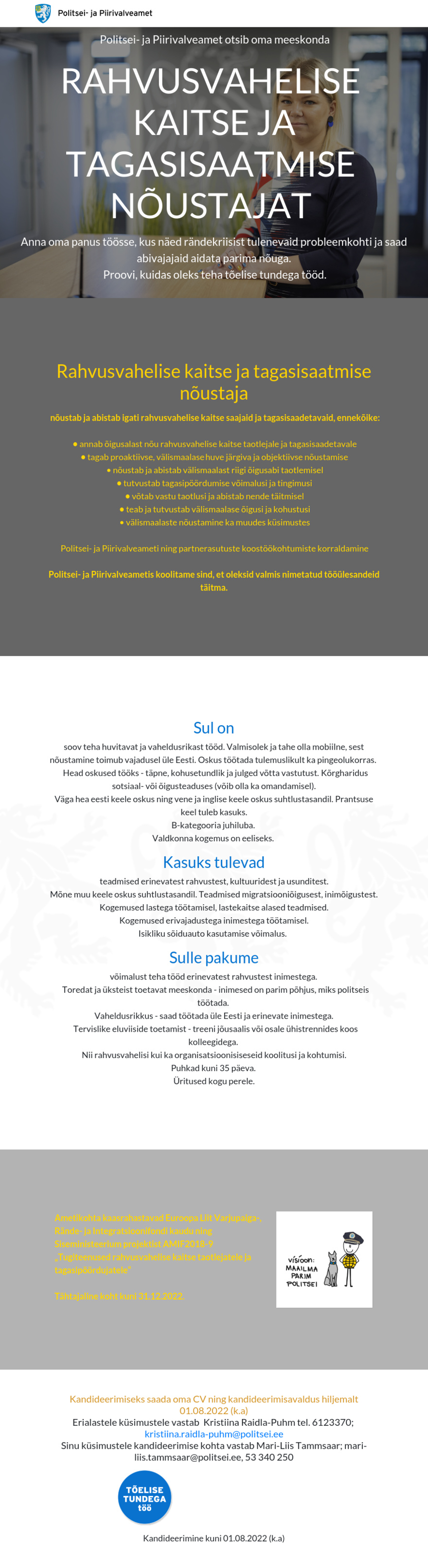 Politsei- ja Piirivalveamet Rahvusvahelise kaitse ja tagasisaatmise nõustaja (tähtajaline projekt)