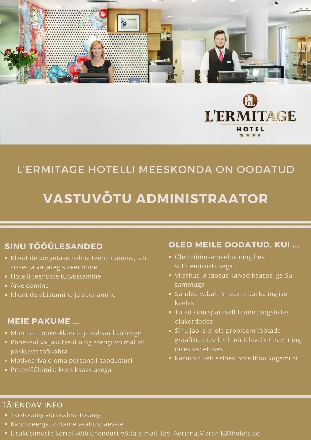 HOTEL L'ERMITAGE  HOTELL L'ERMITAGE VASTUVÕTU ADMINISTRAATOR/ÖÖADMINISTRAATOR
