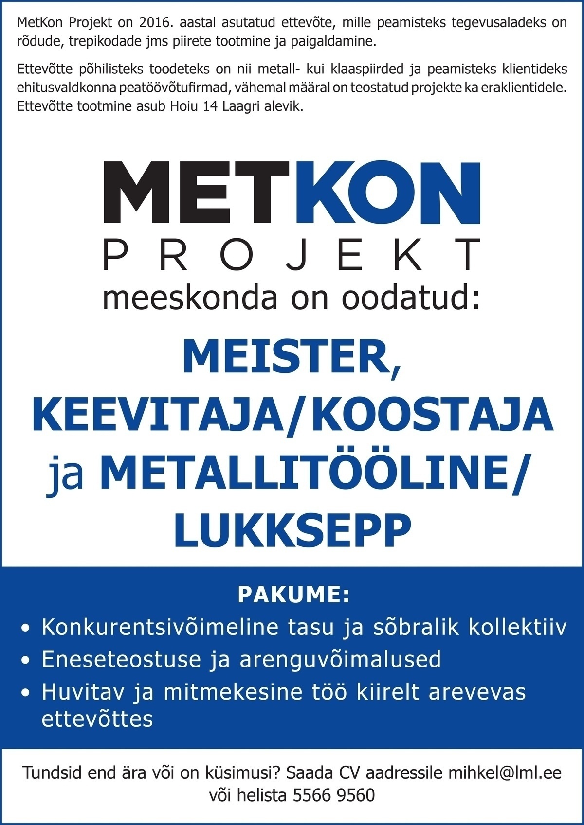 Metkon Projekt OÜ Metallitööline/ keevitaja koostaja