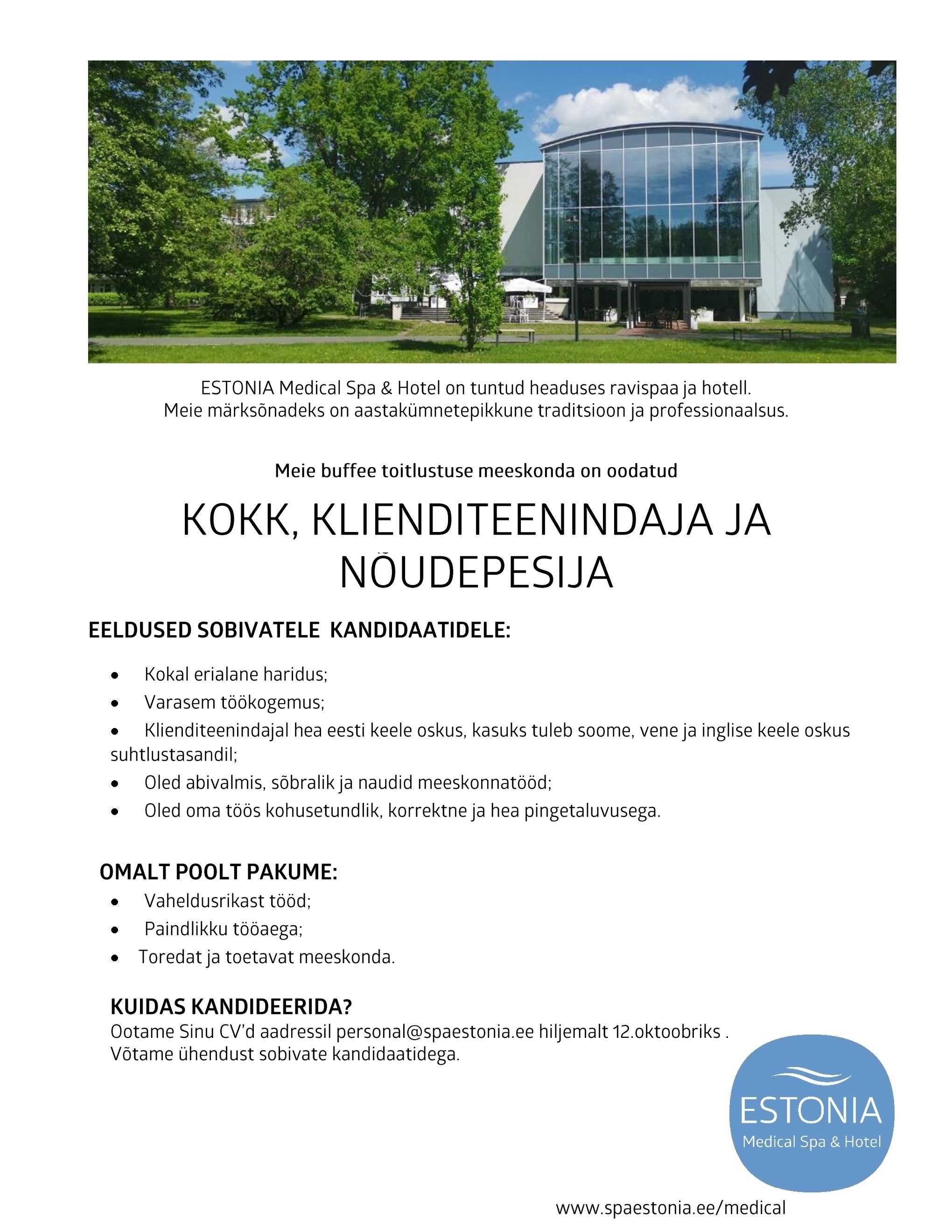 Estonia Spa Hotels AS Kokk, klienditeenindaja, nõudepesija buffee toitlustuses Estonia Spa Hotels´is