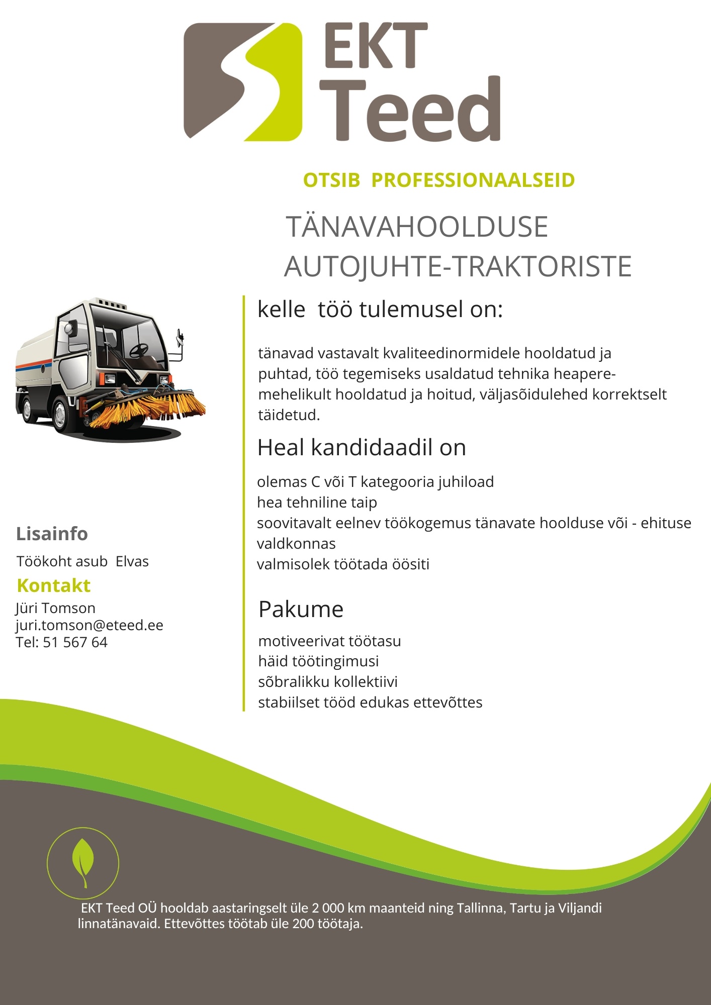 EKT Teed OÜ Tänavahoolduse autojuht/traktorist