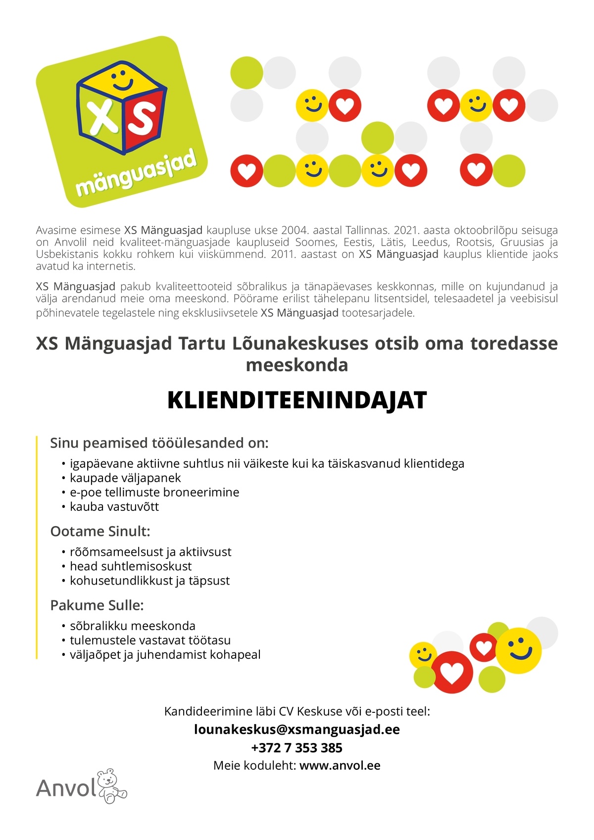 Anvol OÜ Tartu Lõunakeskuse XS Mänguasjade klienditeenindaja