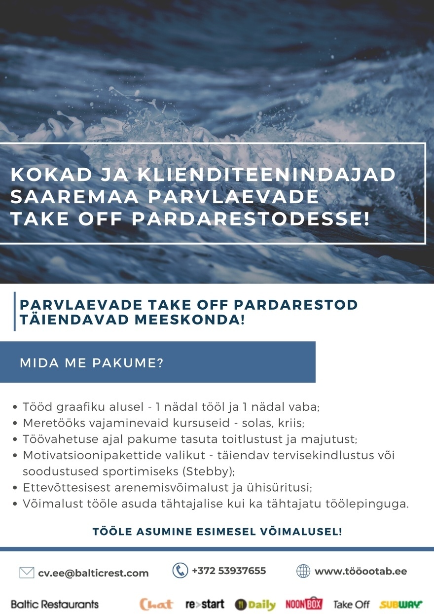 Baltic Restaurants Estonia AS TEENINDAJAD ja KOKAD Saaremaa parvlaevade Take Off Pardarestodesse!