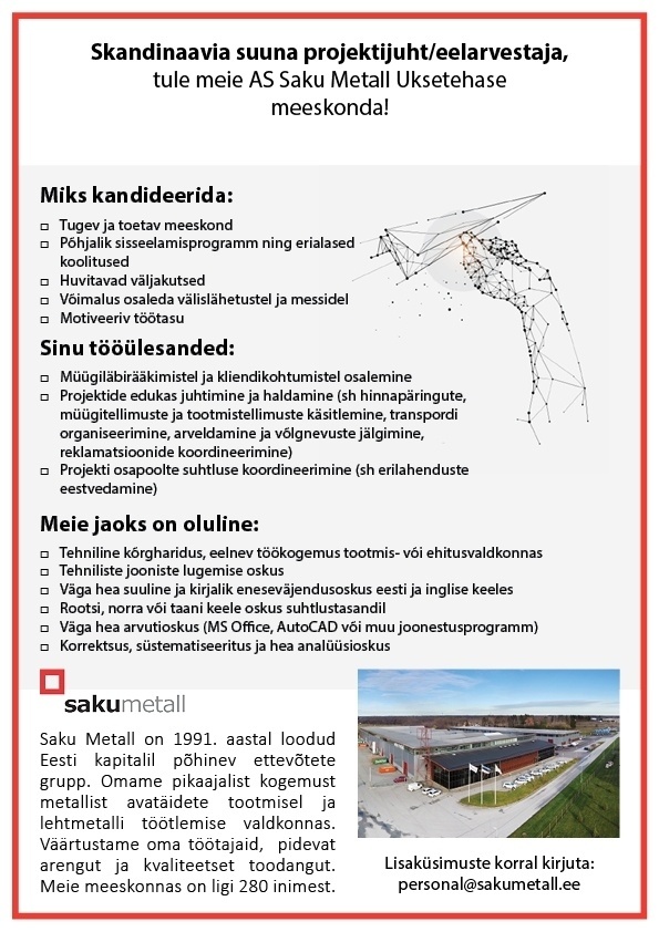 Saku Metall AS Skandinaavia suuna projektijuht/eelarvestaja