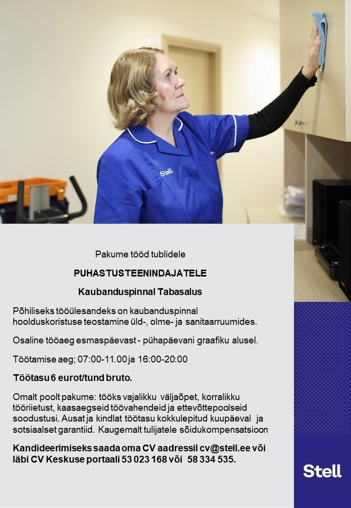 Stell Eesti AS Pakume tööd puhastusteenindajale kaubanduspinnal Tabasalus