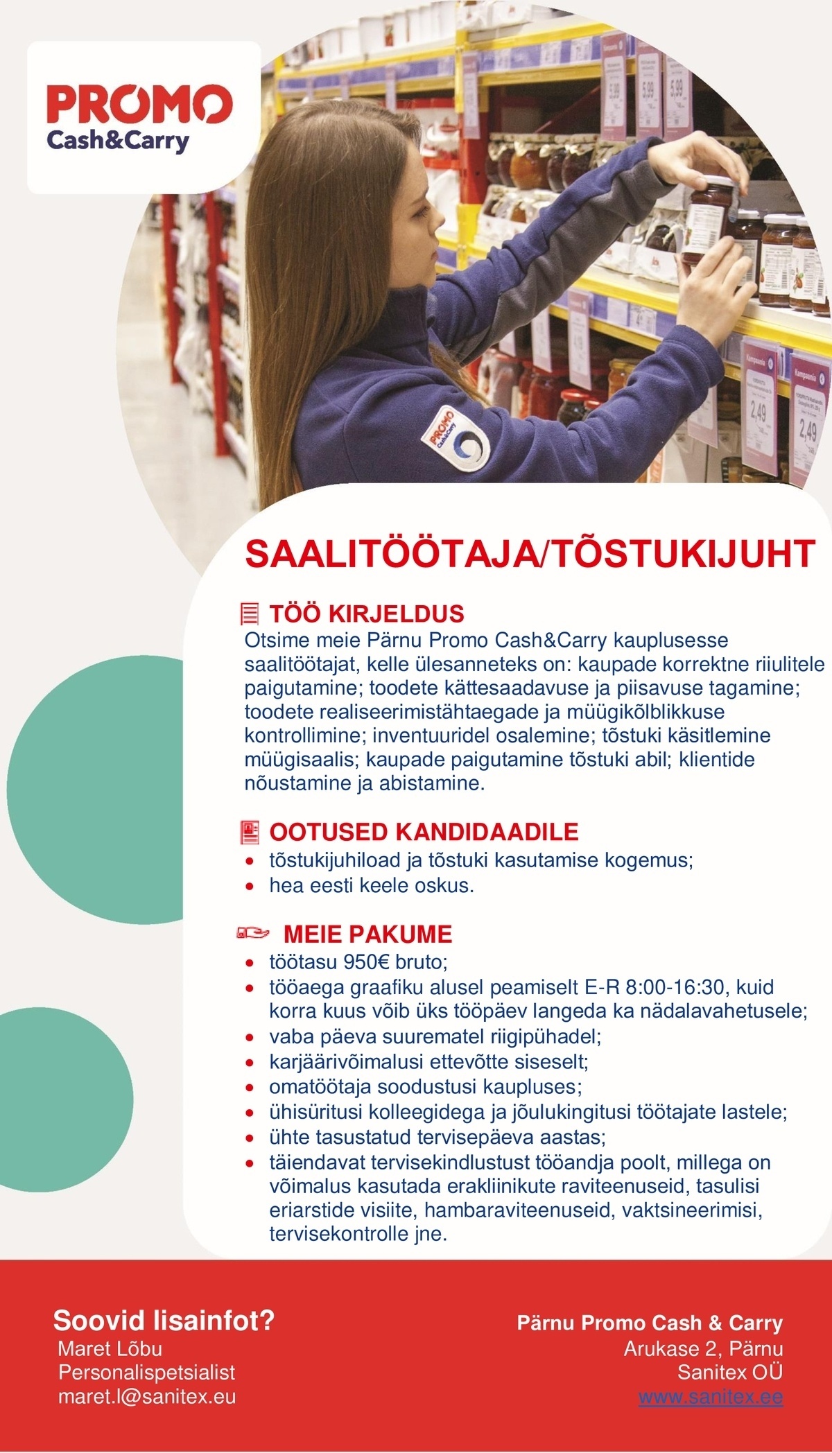 Sanitex OÜ Saalitöötaja - tõstukijuht Pärnu Promo Cash&Carry hulgikaupluses