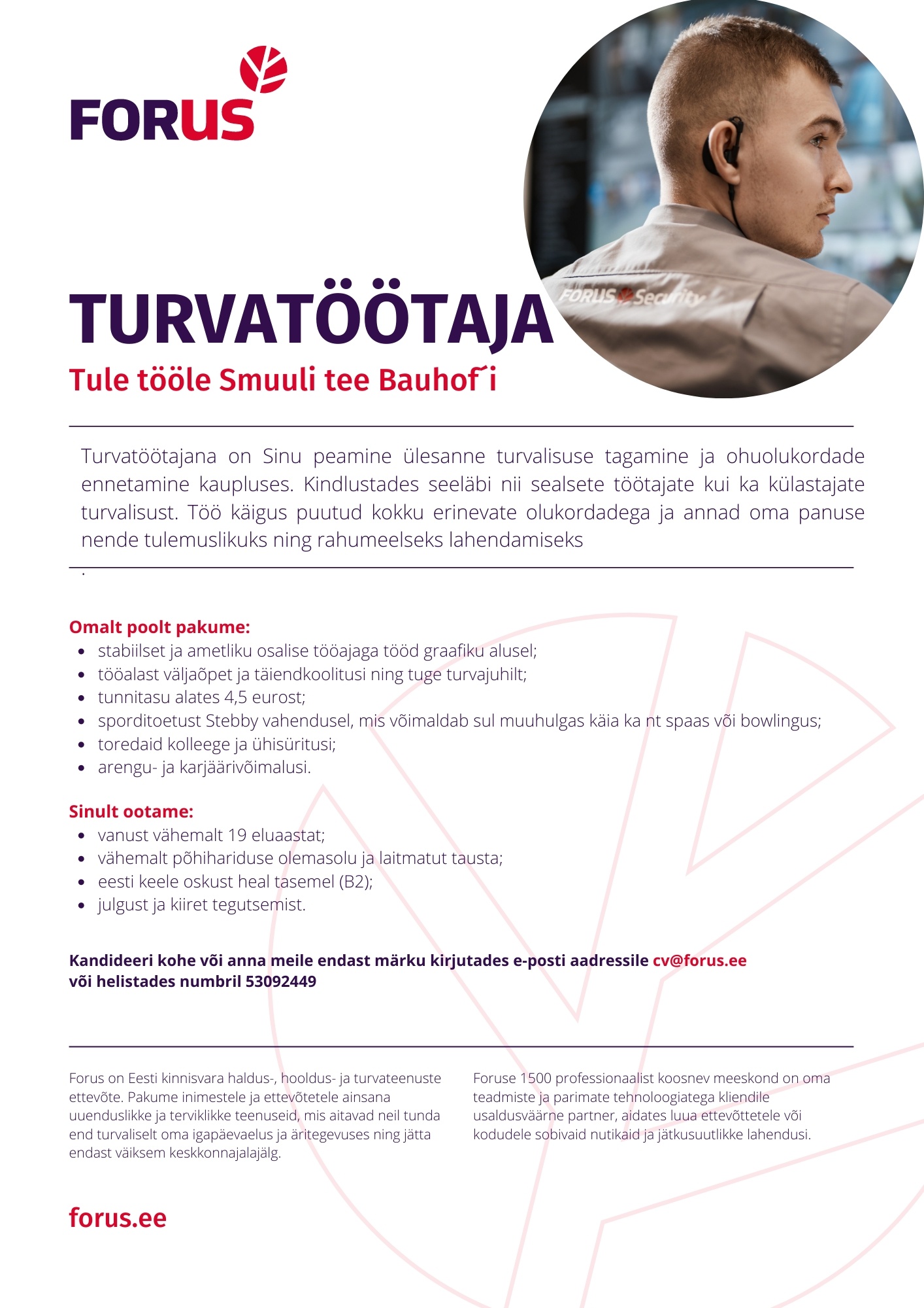 FORUS SECURITY AS Turvatöötaja Smuuli Bauhof ehituskaupluses