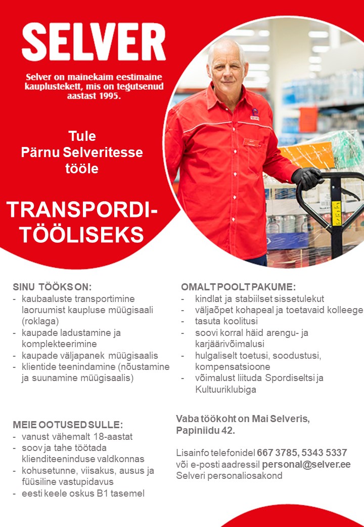 CVKeskus.ee klient Transporditööline Pärnu Selverites