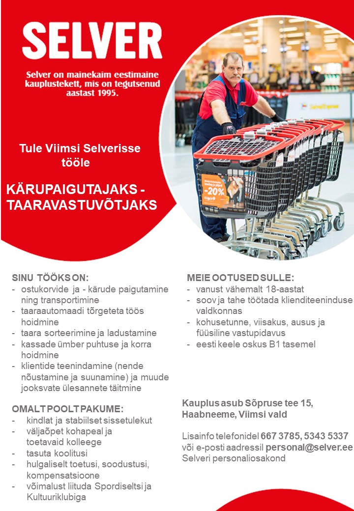 Selver Kärupaigutaja-taaravastuvõtja Viimsi Selveris