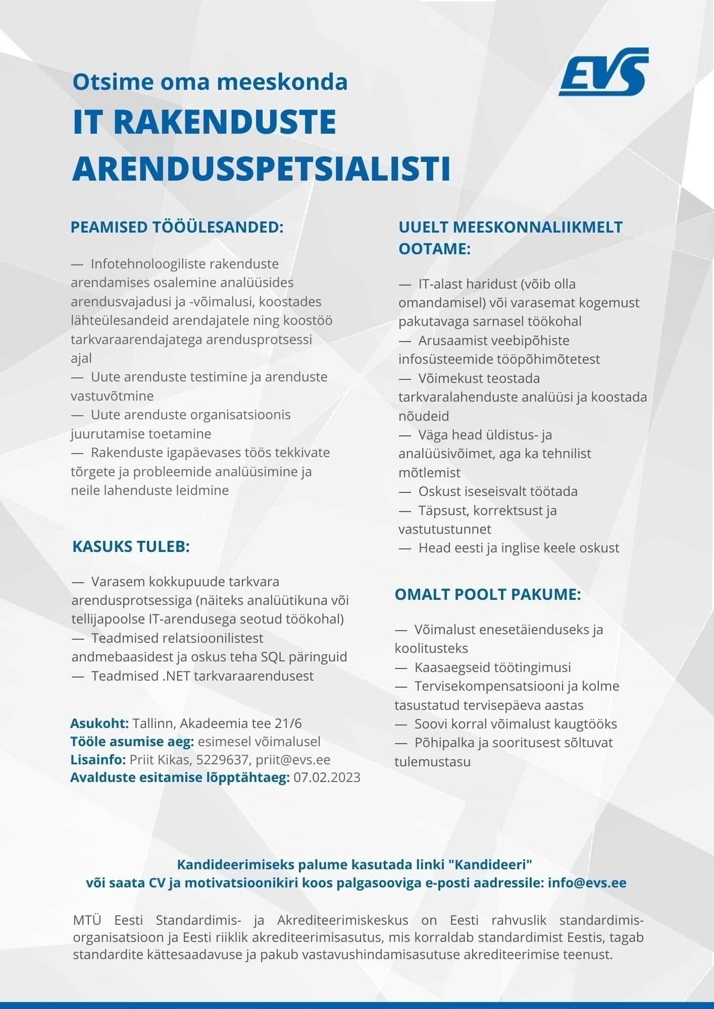Mittetulundusühing Eesti Standardimis- ja Akrediteerimiskeskus IT rakenduste arendusspetsialist