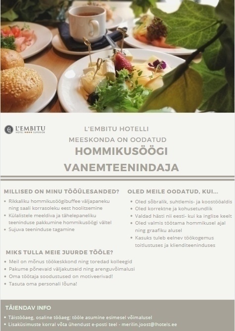 Hotel Lembitu OÜ HOTELL L'EMBITU HOMMIKUSÖÖGI VANEMTEENINDAJA