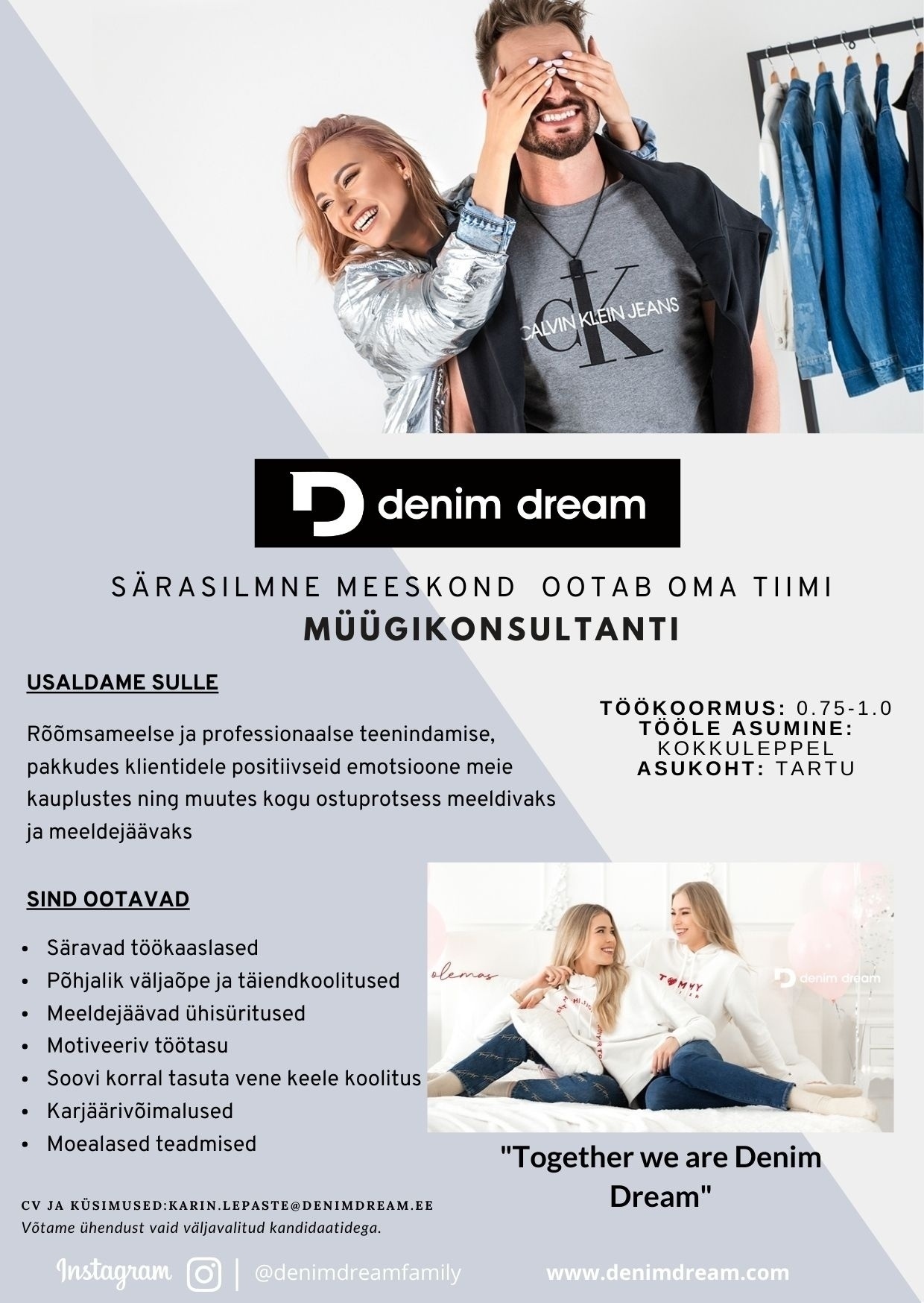 Põldma Kaubanduse AS Tule liitu Denim Dream kauplusteketi perega Tartus!