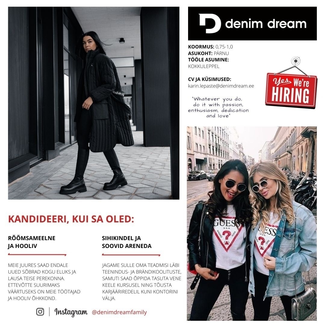 Põldma Kaubanduse AS Tule liitu Pärnu Denim Dreami kauplusteketi perega!