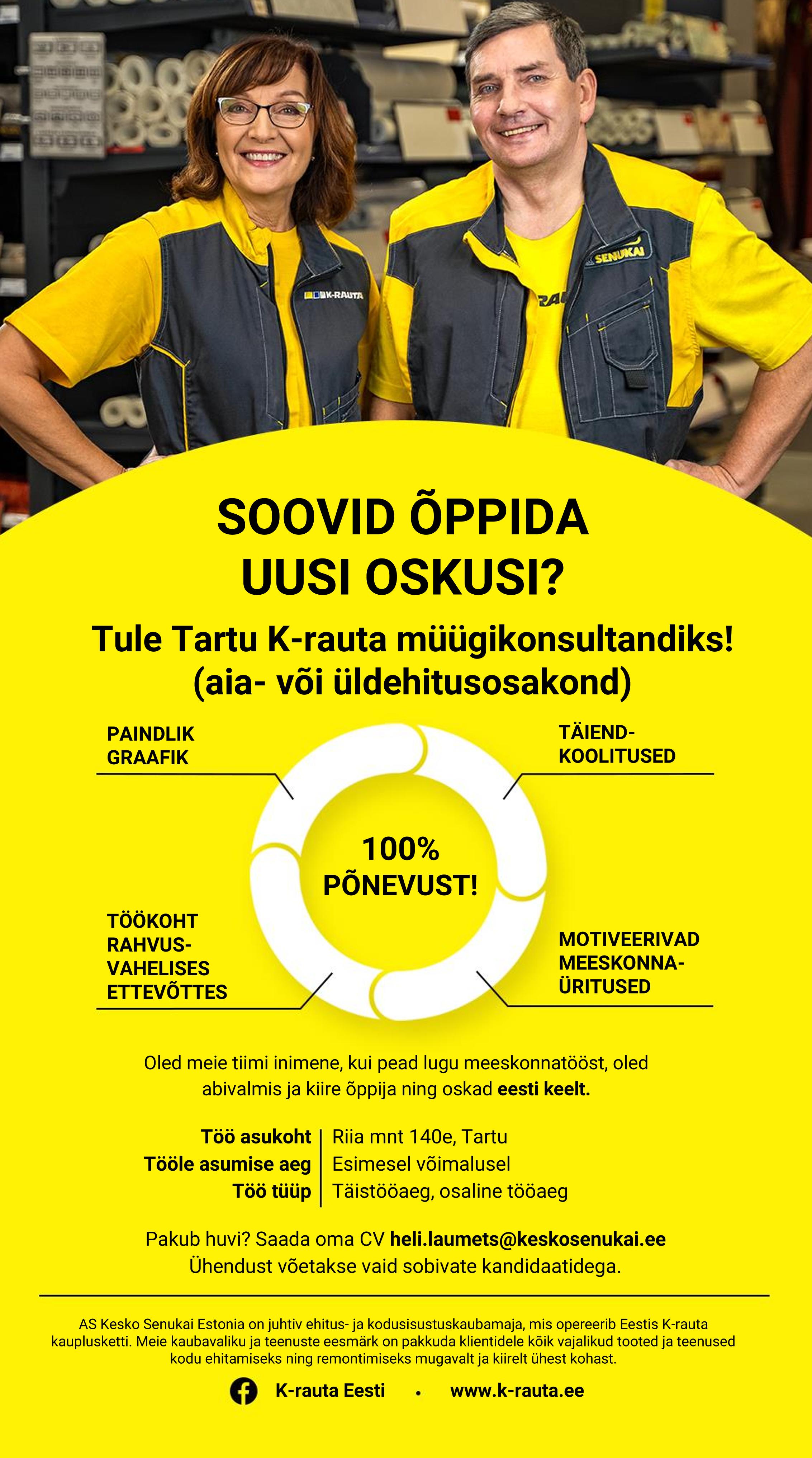 Kesko Senukai Estonia AS Müügikonsultant Tartu K-rauta (aia- või üldehitusosakond)sosakond)