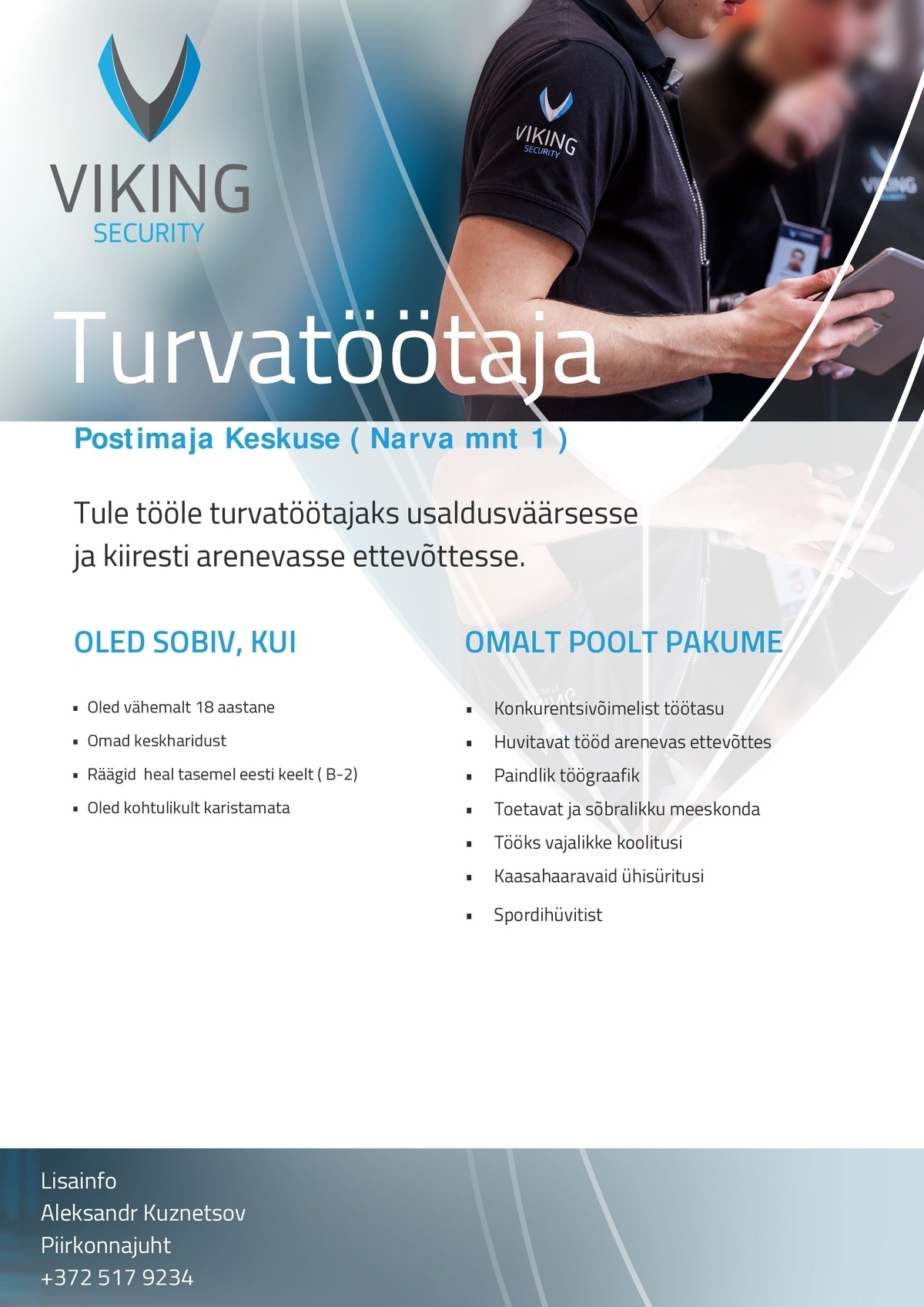 Viking Security AS Postimaja Keskuse turvatöötaja! (Narva mnt 1)