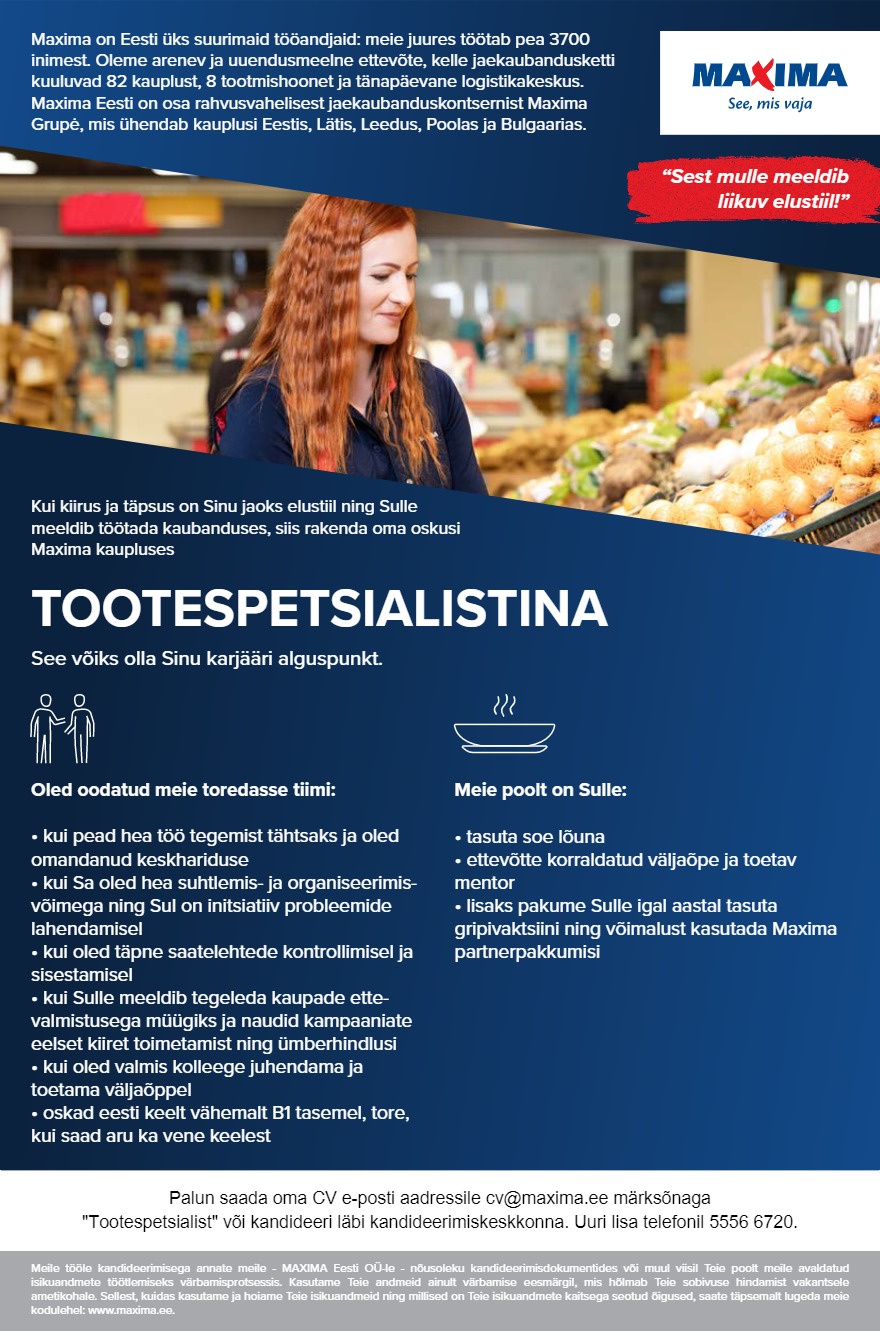 MAXIMA Eesti OÜ Tootespetsialist Mustamäe Maximas (E.Vilde tee 75)