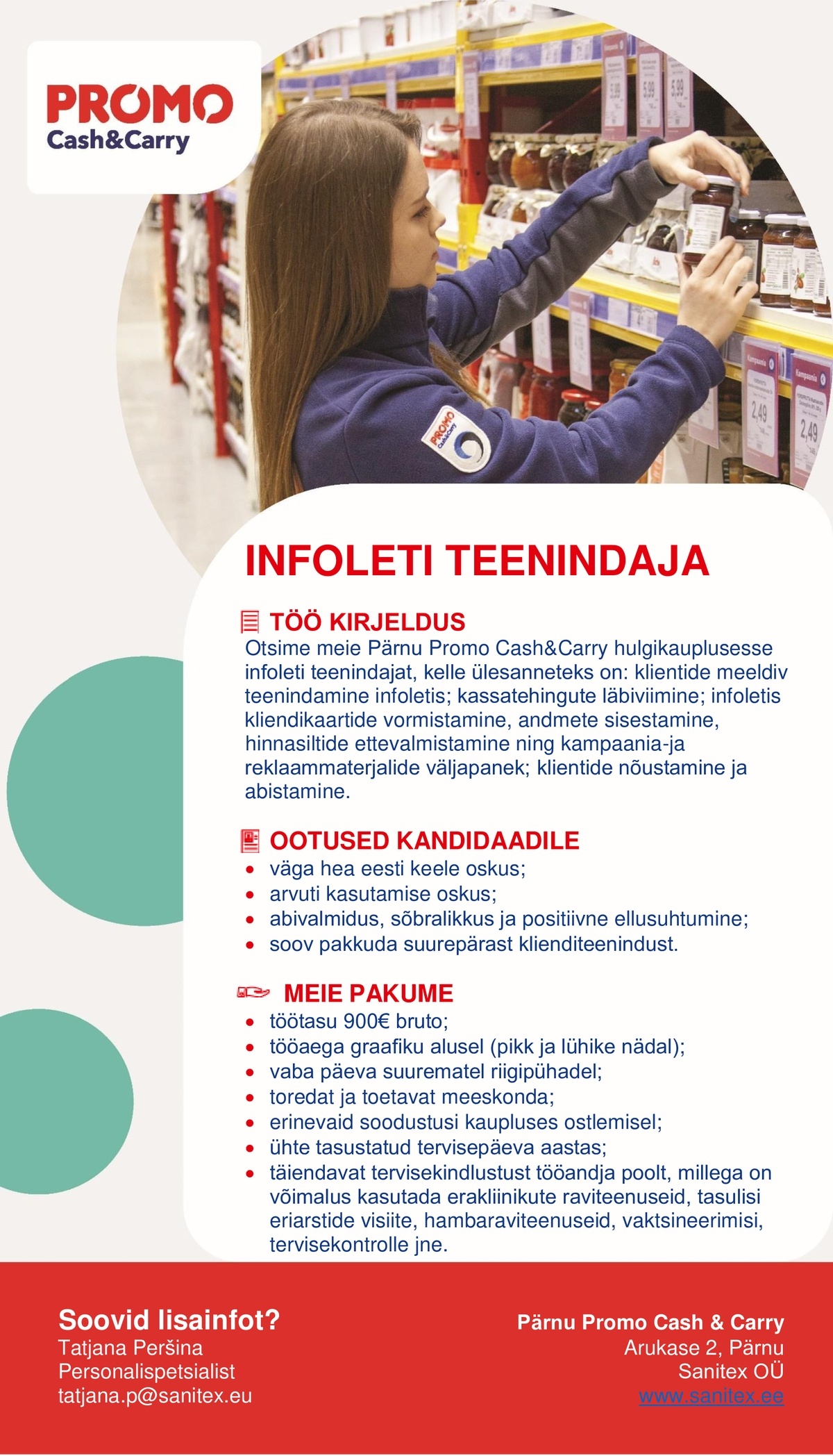 Sanitex OÜ Infoleti teenindaja Pärnu Promo Cash&Carry kaupluses