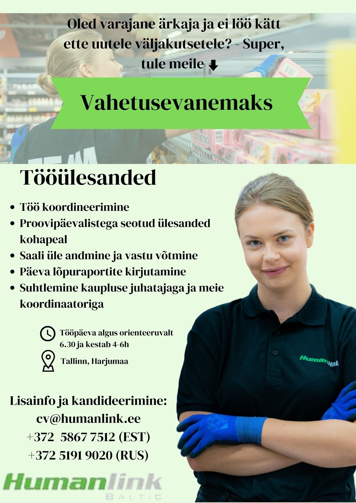 Humanlink Estonia OÜ Hommikune tiimijuht kaupluses - paindlik graafik!