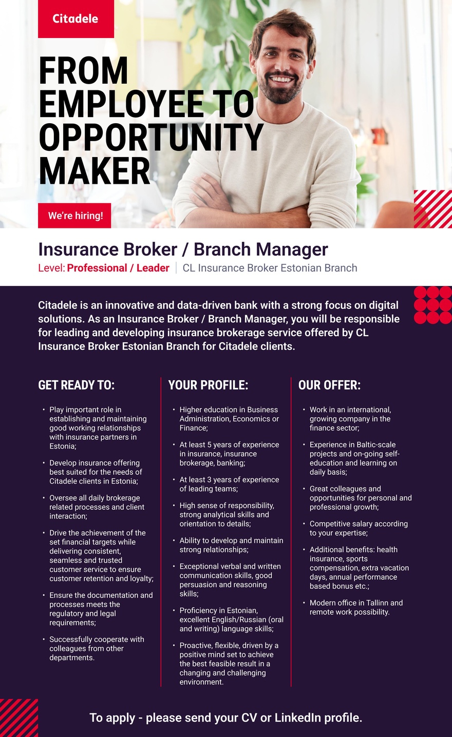 AS CITADELE BANKA EESTI FILIAAL Insurance Broker / Branch Manager