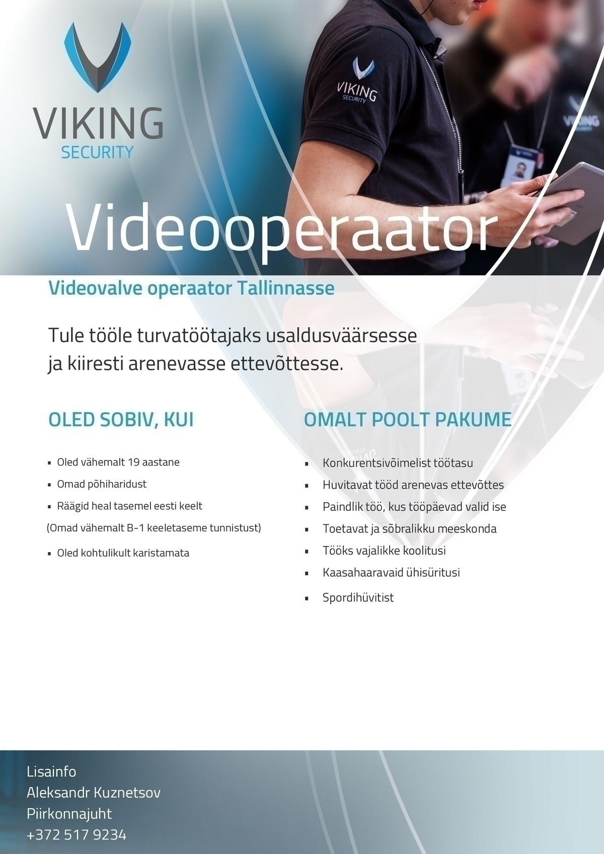 Viking Security AS VIDEOVALVE OPERAATOR TALLINNASSE!
