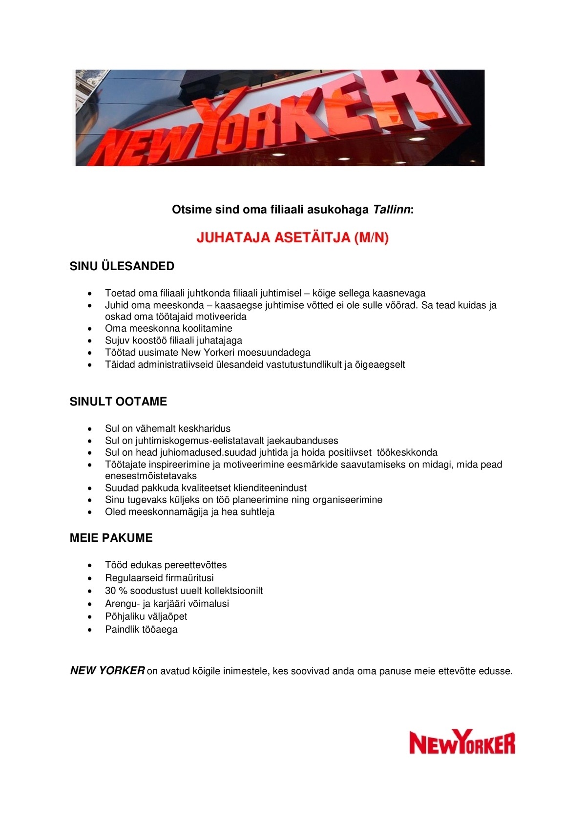 New Yorker Estonia JUHATAJA ASETÄITJA (M/N) TALLINN
