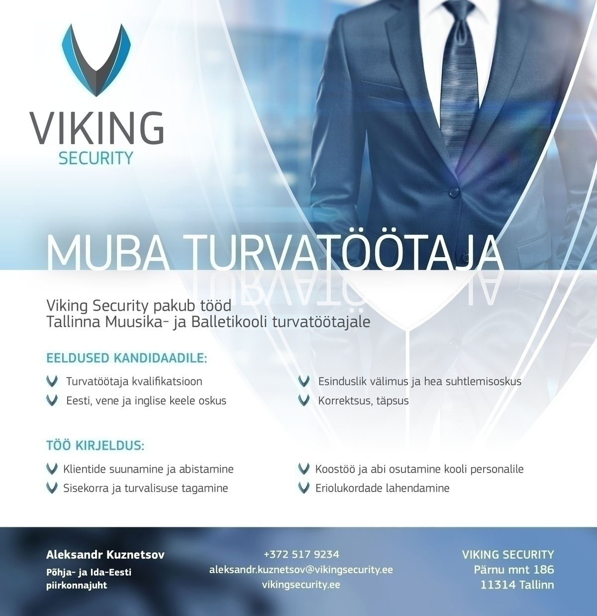 Viking Security AS Tallinna Muusika- ja Balletikooli turvatöötaja