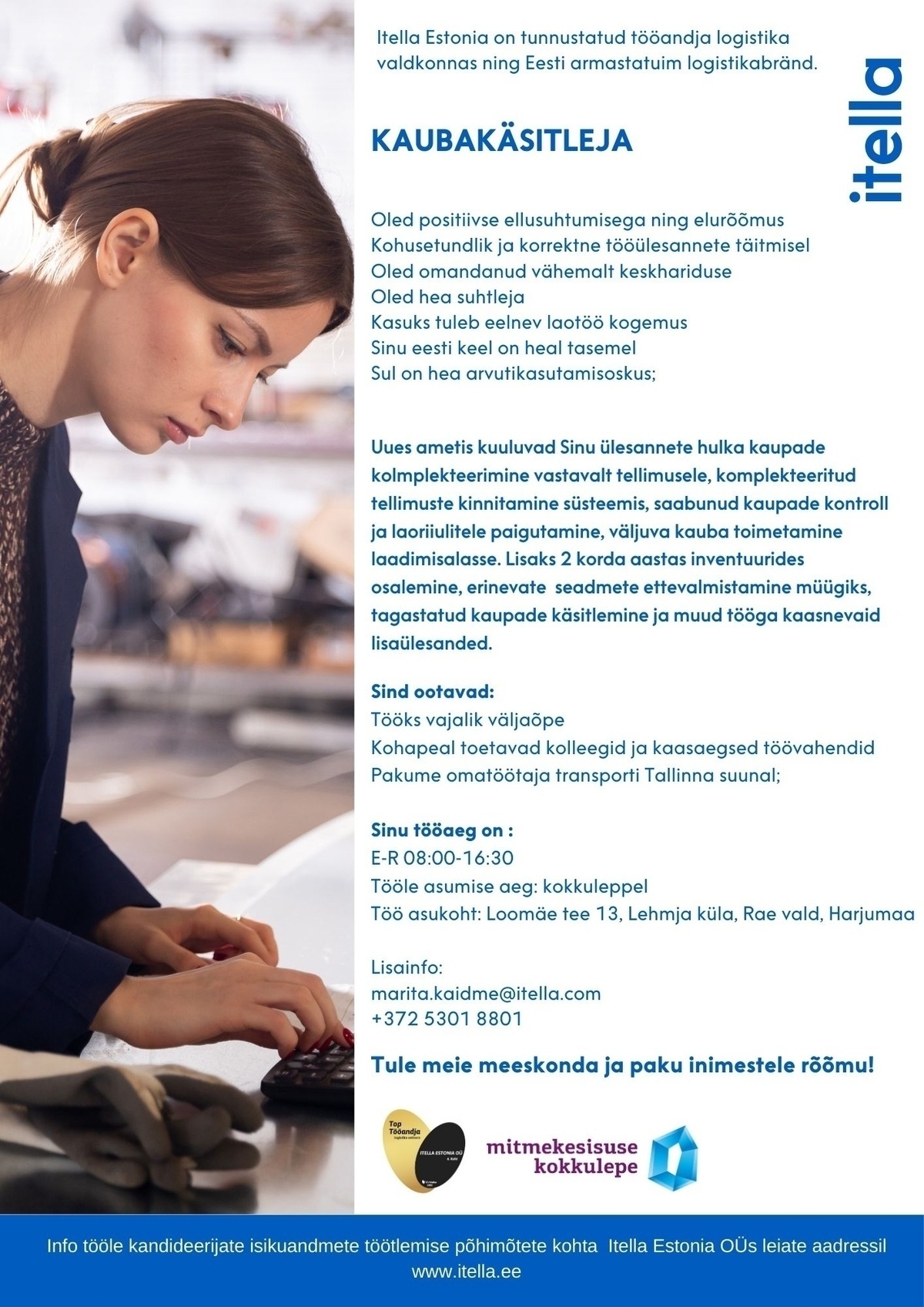Itella Estonia OÜ Kaubakäsitleja (tööaeg E-R kell 08.00-16.30)