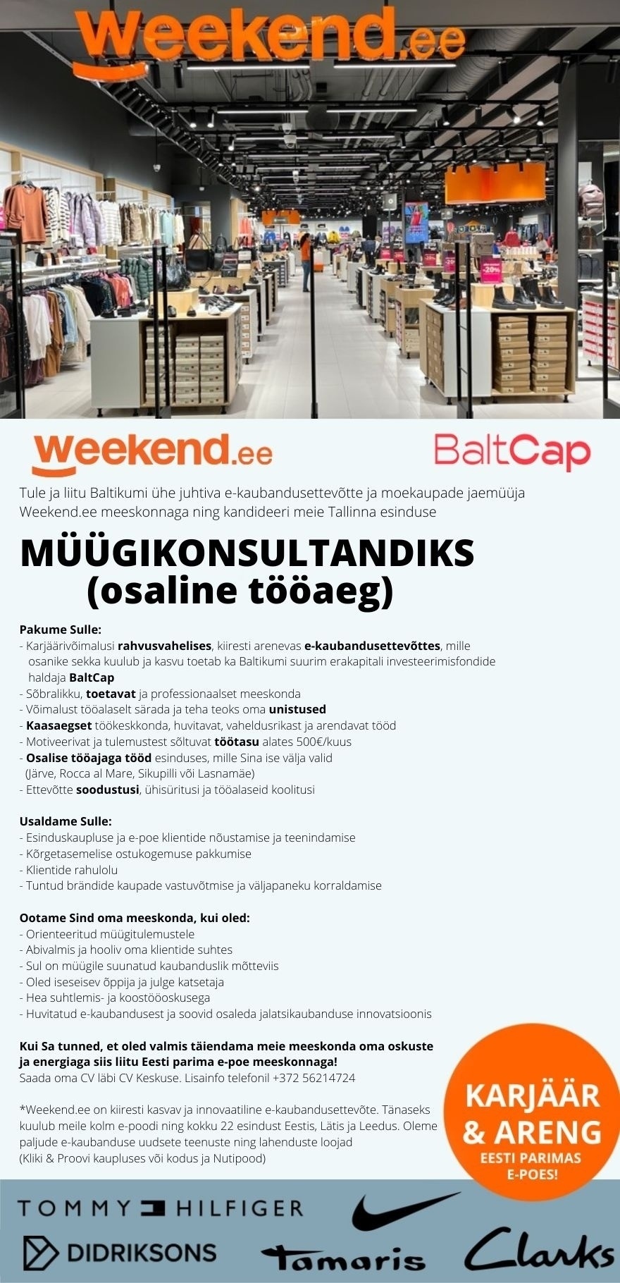 Weekend Eesti OÜ OSALINE TÖÖAEG & HEA TÖÖTASU - MÜÜGIKONSULTANT Tallinna esindustesse