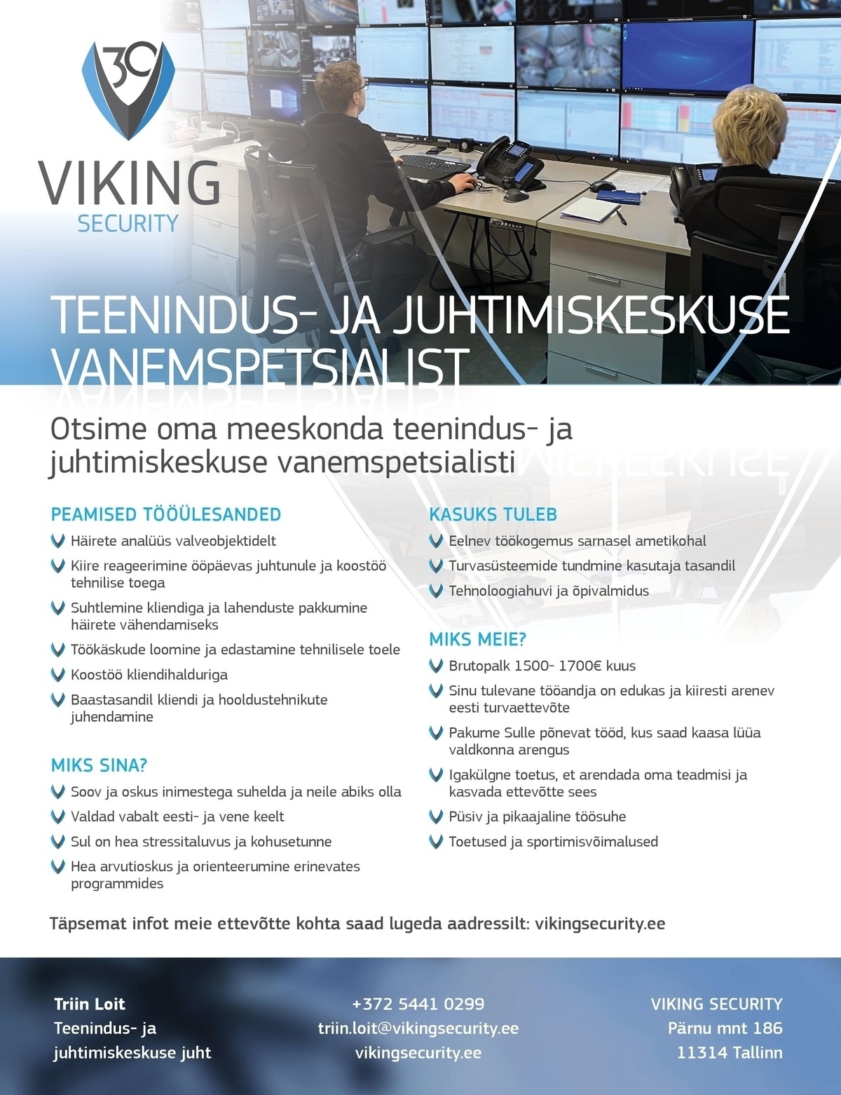 Viking Security AS TEENINDUS- JA JUHTIMISKESKUSE VANEMSPETSIALIST