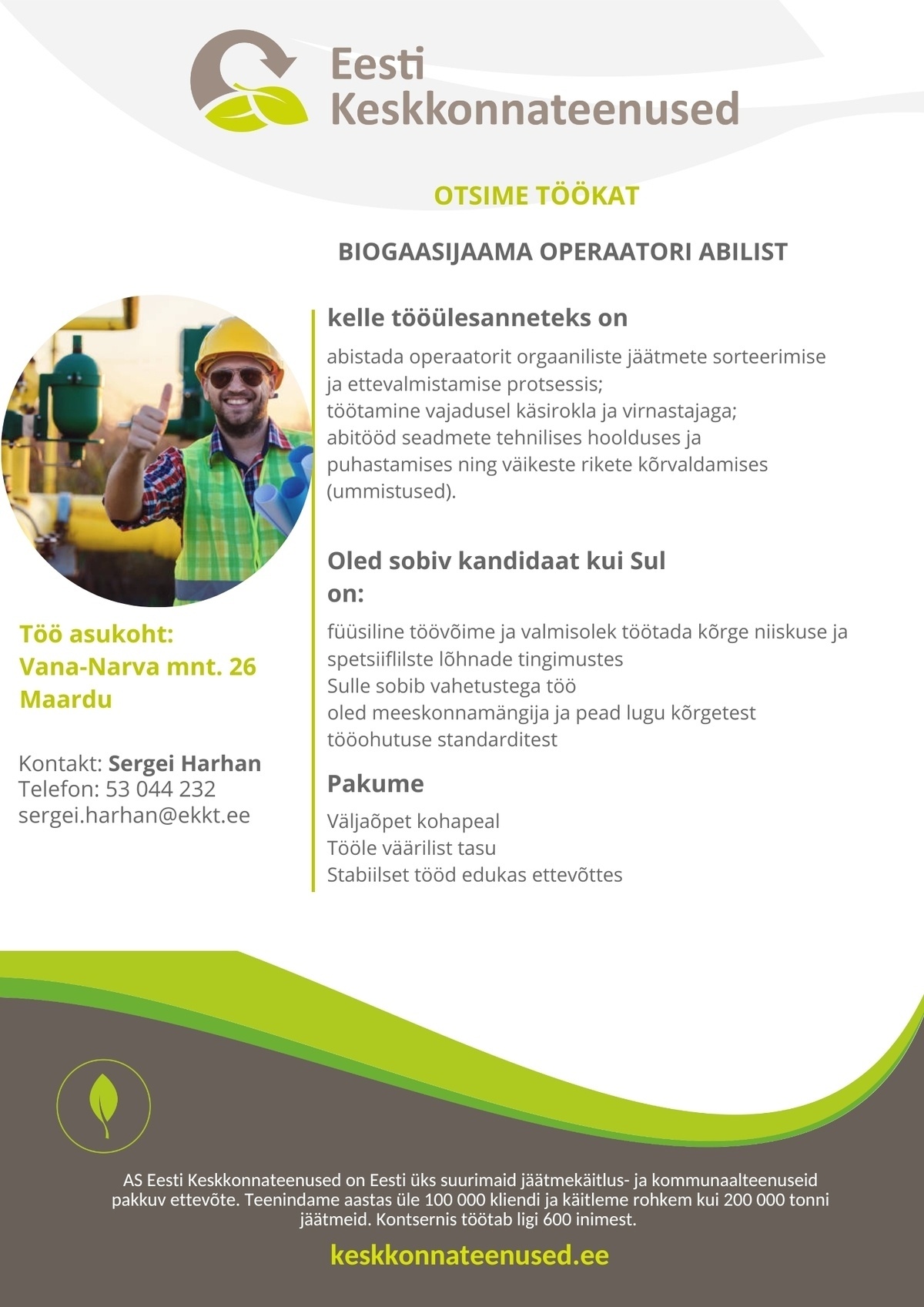 Eesti Keskkonnateenused AS Biogaasijaama operaatori abilist