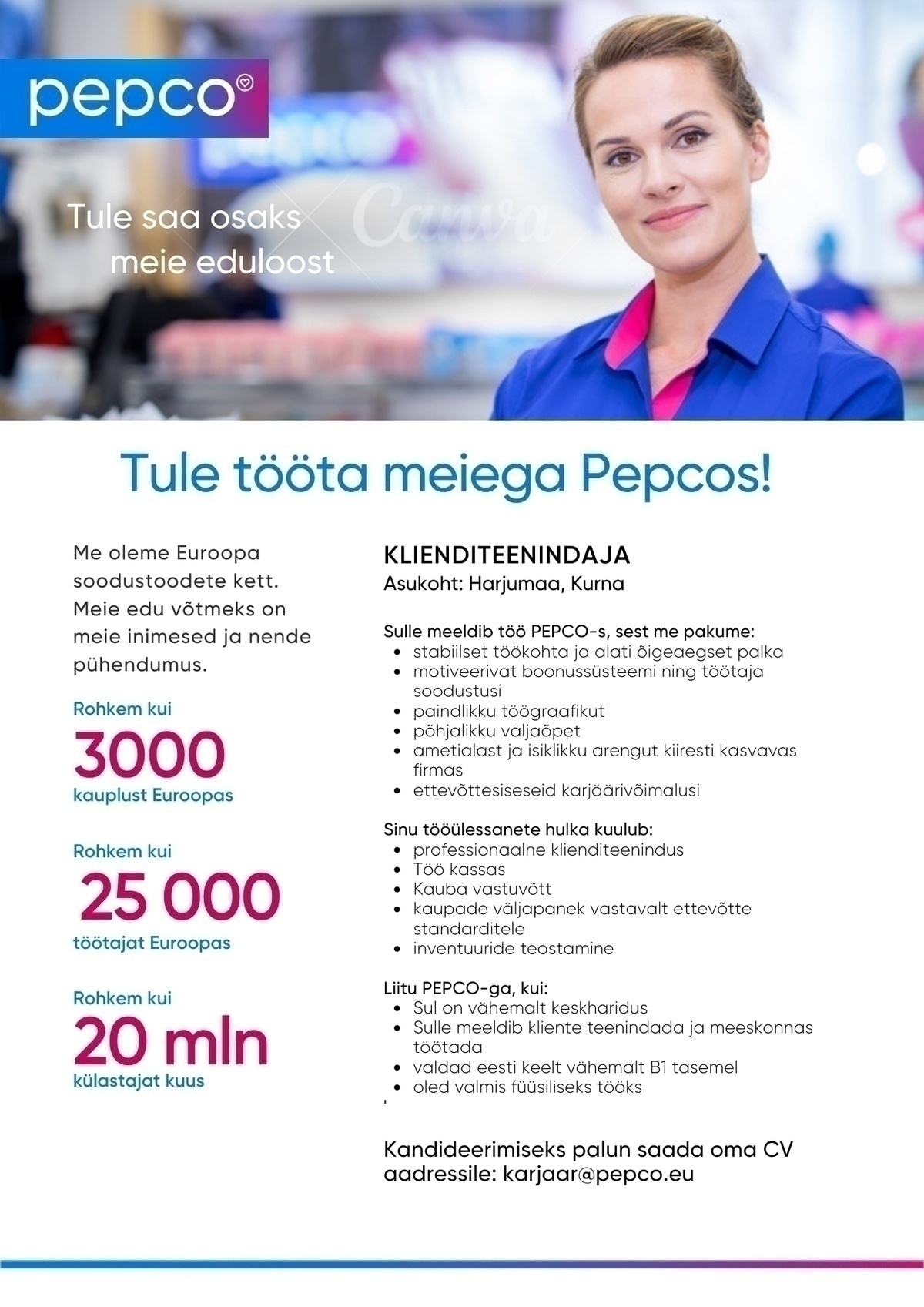 Pepco Estonia OÜ Klienditeenindaja Kurna PEPCO kauplusesse (koos transpordiga Tallinnast)