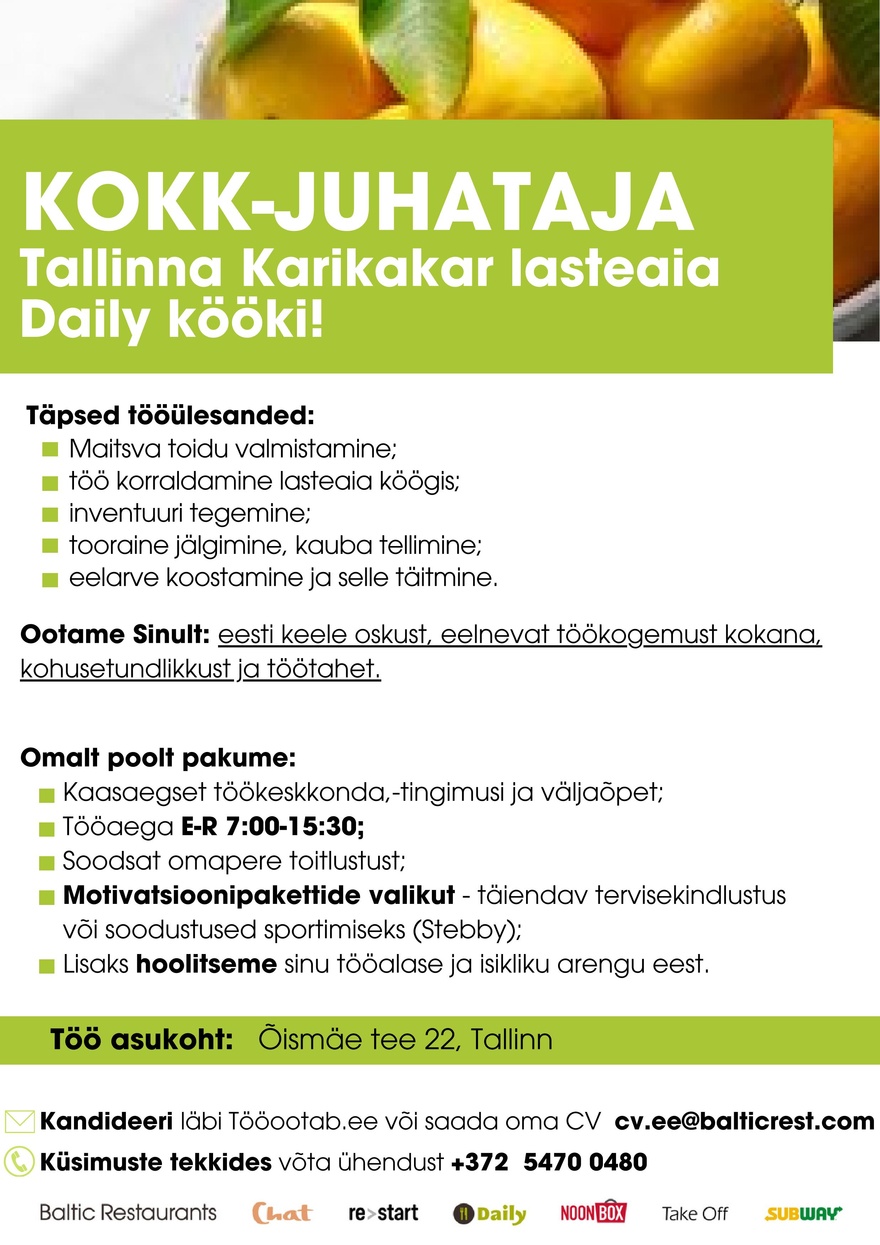 Baltic Restaurants Estonia KOKK-JUHATAJA Tallinna Karikakar lasteaia Daily kööki!