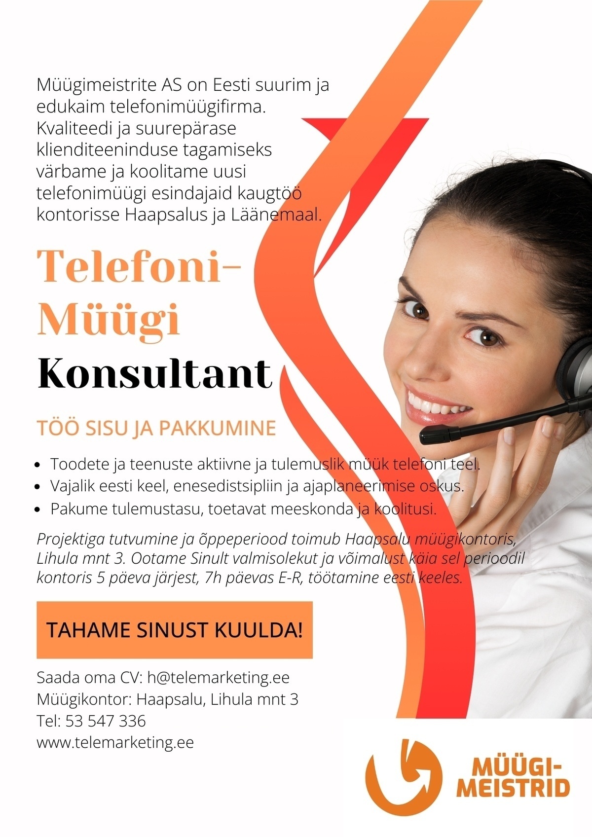 Müügimeistrite AS Telefonimüügi konsultant (kaugtöö Haapsalus ja Läänemaal)