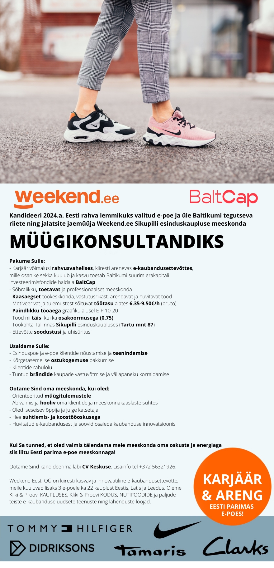 Weekend Eesti OÜ PAINDLIK TÖÖAEG & HUVITAV TÖÖ - Müügikonsultant Sikupilli esinduskauplusesse
