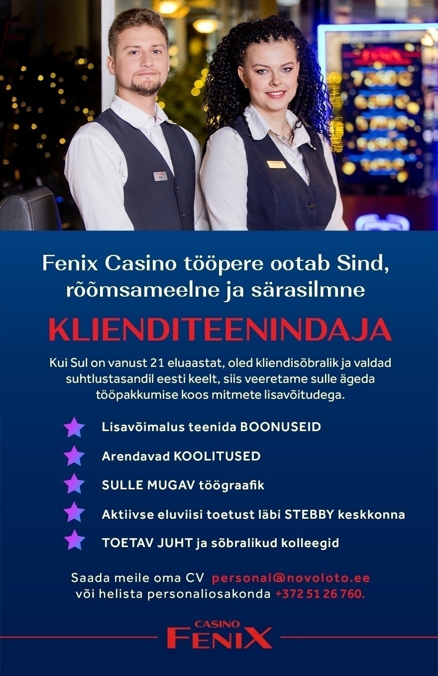Novoloto OÜ Klienditeenindaja Fenix Casino JÕHVI ja KOHTLA-JÄRVE mängusaali