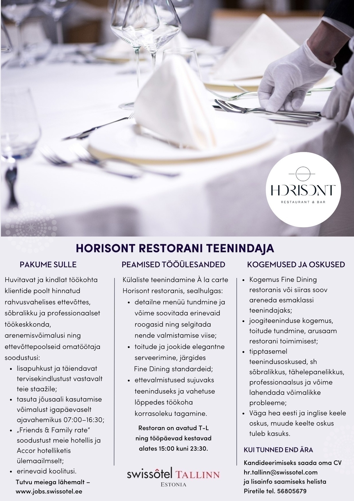 SWISSOTEL ESTONIA OÜ HORISONT restorani teenindaja /Service Attendant