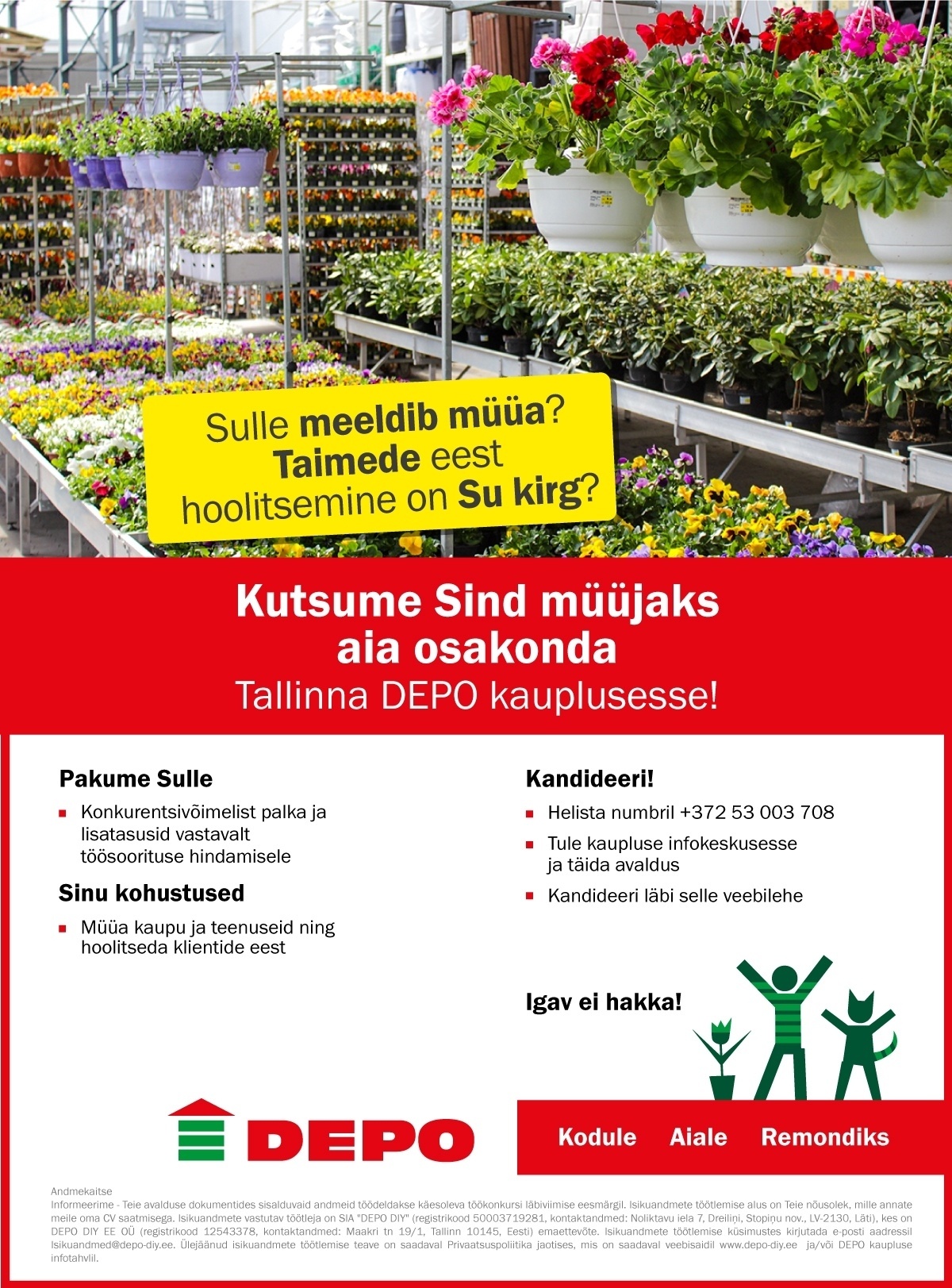 DEPO DIY EE OÜ Kutsume Sind müüjaks aia osakonnas Tallinna DEPO kauplusesse!