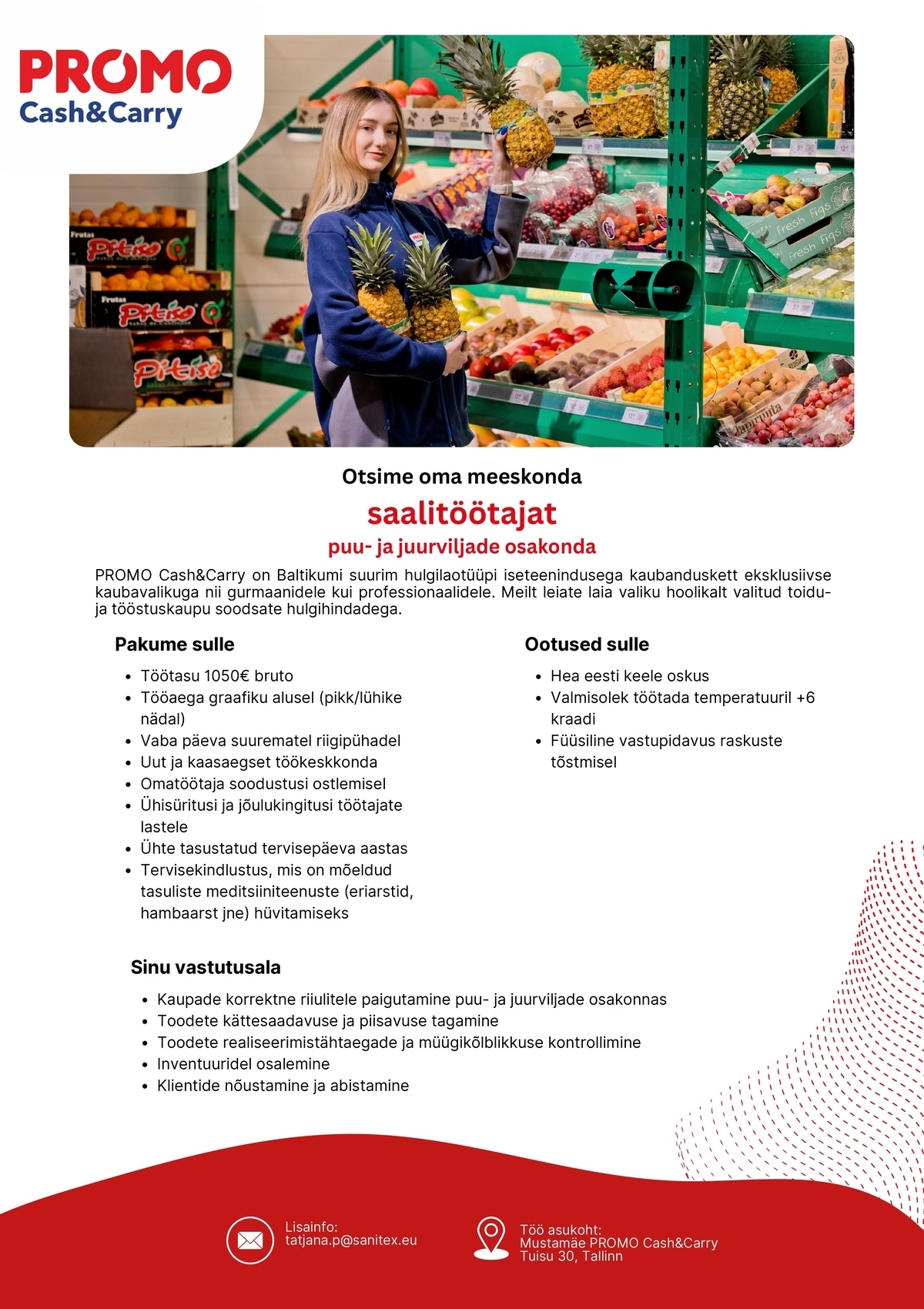 Sanitex OÜ Saalitöötaja puu- ja juurviljade osakonnas Mustamäe Promo Cash&Carry hulgikaupluses