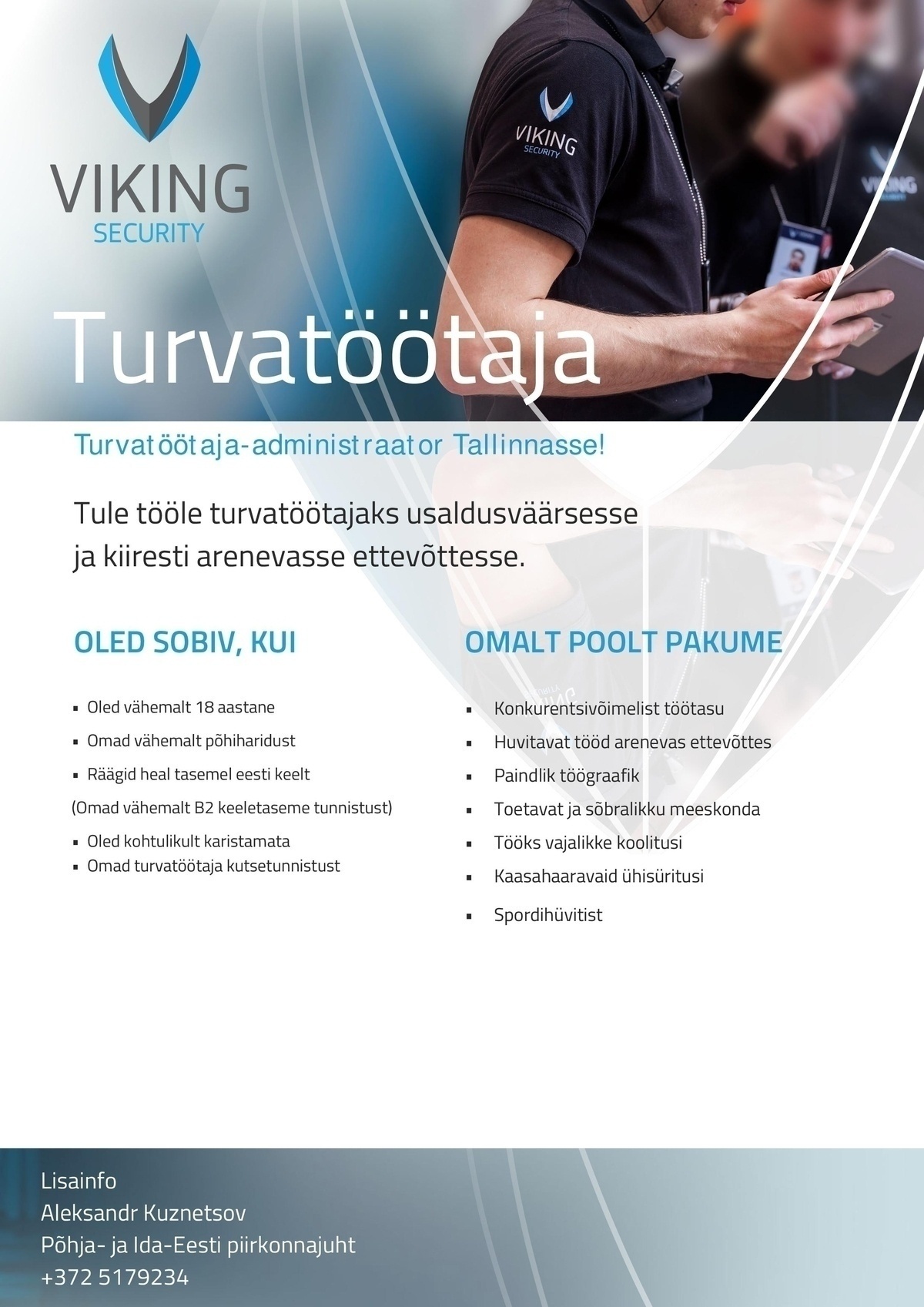 Viking Security AS Büroohoone turvatöötaja-administraator (öövahetus)