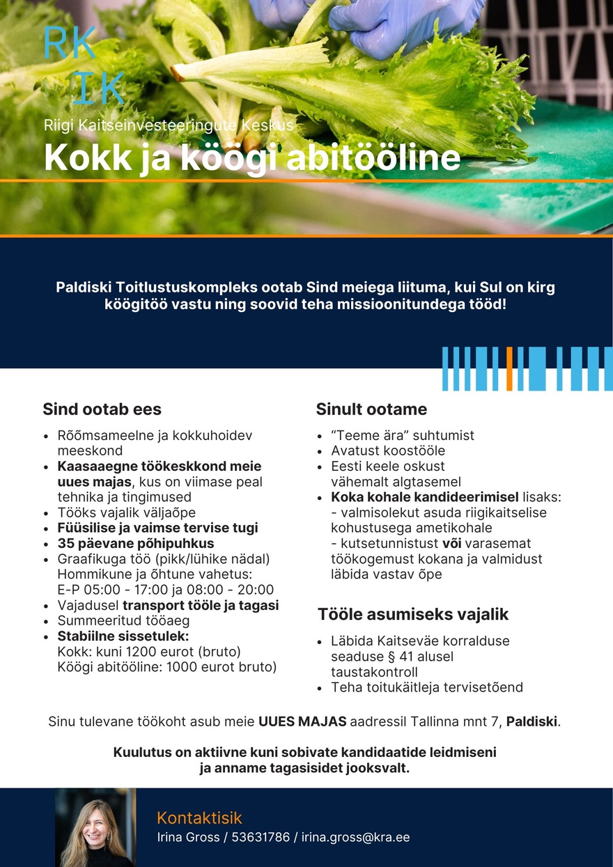 Riigi Kaitseinvesteeringute Keskus Kokk ja köögi abitööline (Paldiski Toitlustuskompleks)