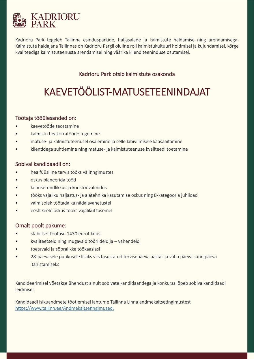 Kadrioru Park KAEVETÖÖLINE-MATUSETEENINDAJA