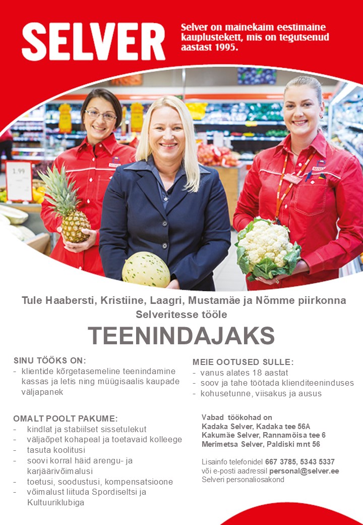 Selver Teenindaja Tallinna Selverites (Haabersti, Kristiine, Laagri, Mustamäe, Nõmme)