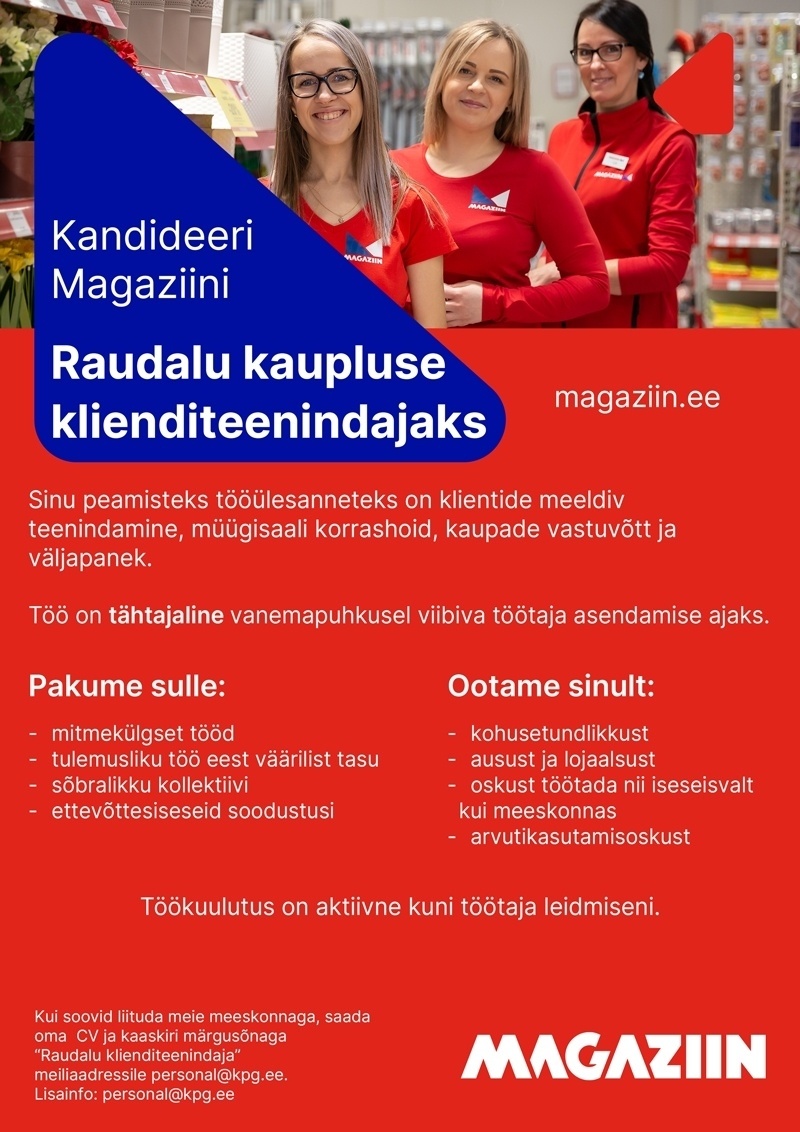 KPG Kaubanduse OÜ Raudalu Magaziin klienditeenindaja (tähtajaline)