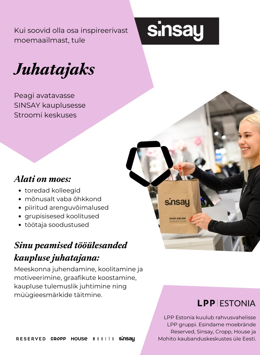 LPP Estonia OÜ Juhataja peagi avatavasse SINSAY kauplusesse Tallinna Stroomi keskuses!