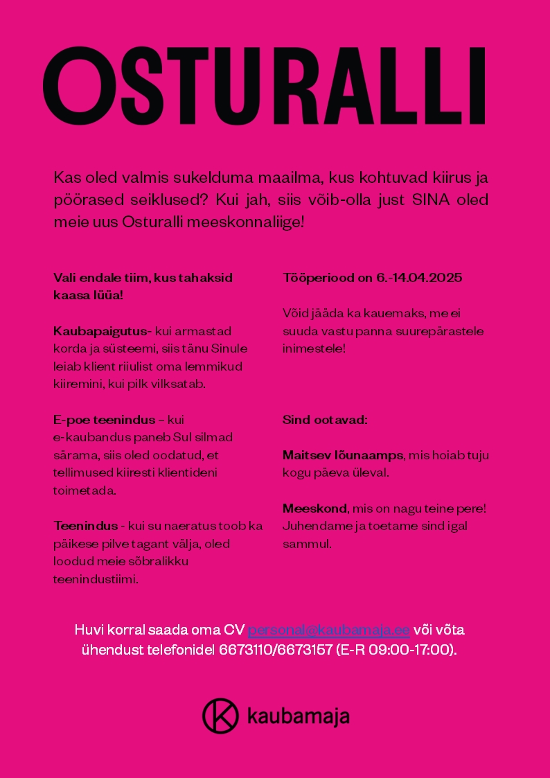 Kaubamaja TÖÖAMPS - Kaubamaja Osturalli 6.-14.04. E-pood, teenindus, kaubapaigutus, transport.