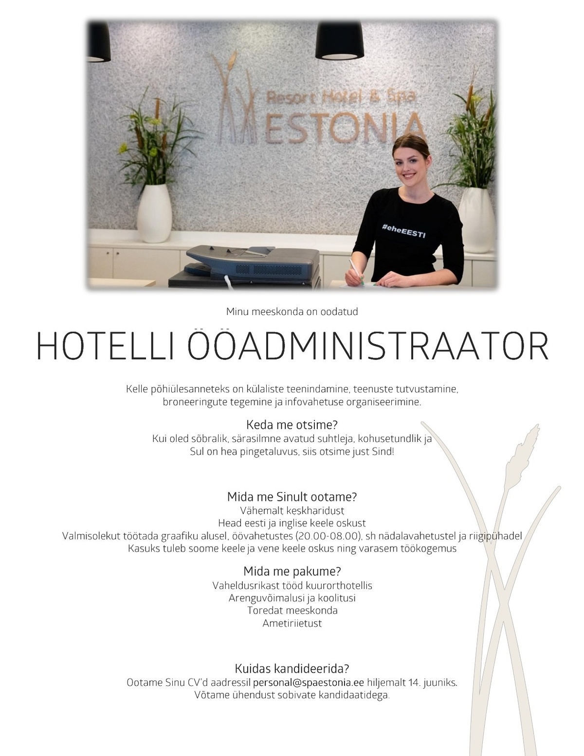 Estonia Spa Hotels AS Hotelli ööadministraator ESTONIA Resort Hotel & Spa´s