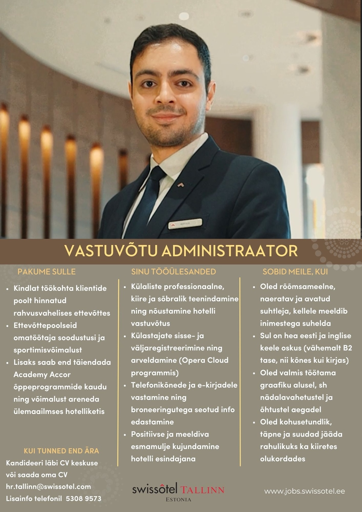SWISSOTEL ESTONIA OÜ VASTUVÕTU ADMINISTRAATORIT (Receptionist)