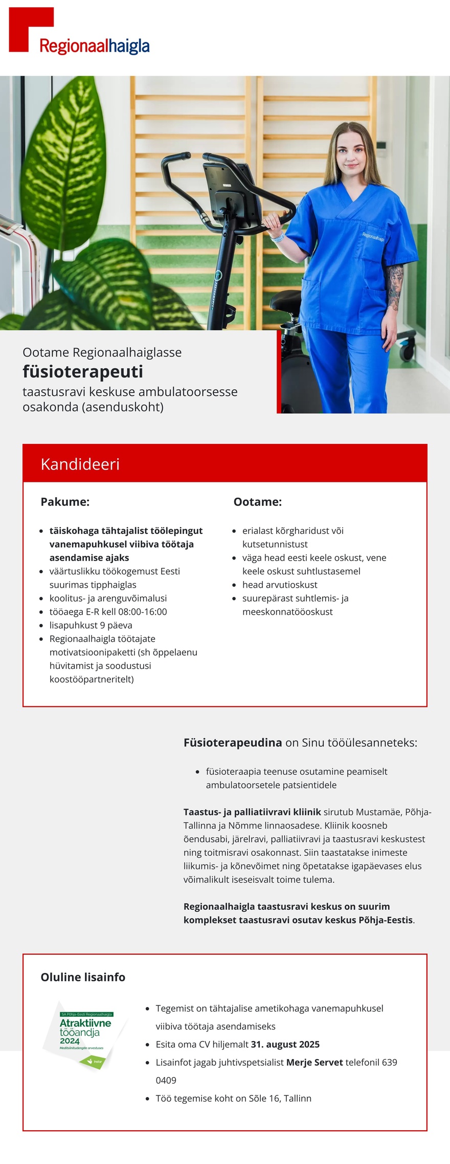 Põhja-Eesti Regionaalhaigla Füsioterapeut taastusravi keskuse amubaltoorsesse osakonda (asenduskoht, Sõle korpuses)